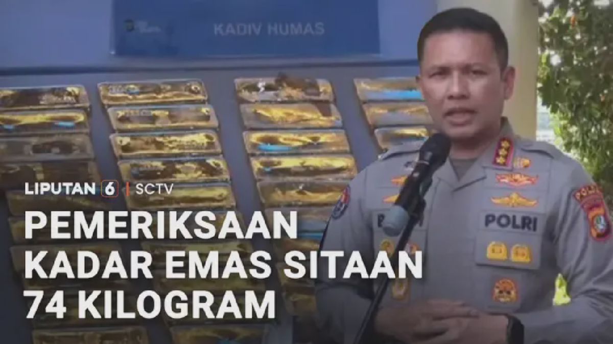 Polda Metro Jaya Periksa Kadar 74 Kilogram Emas Sitaan